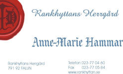 Rankhyttans herrgård Anne- Marie Hammar